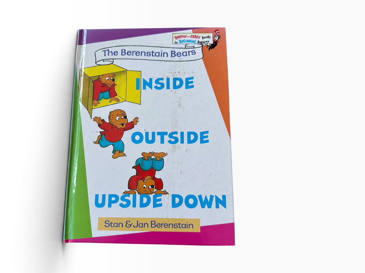 Inside, Outside, Upside Down - The Berenstain Bears