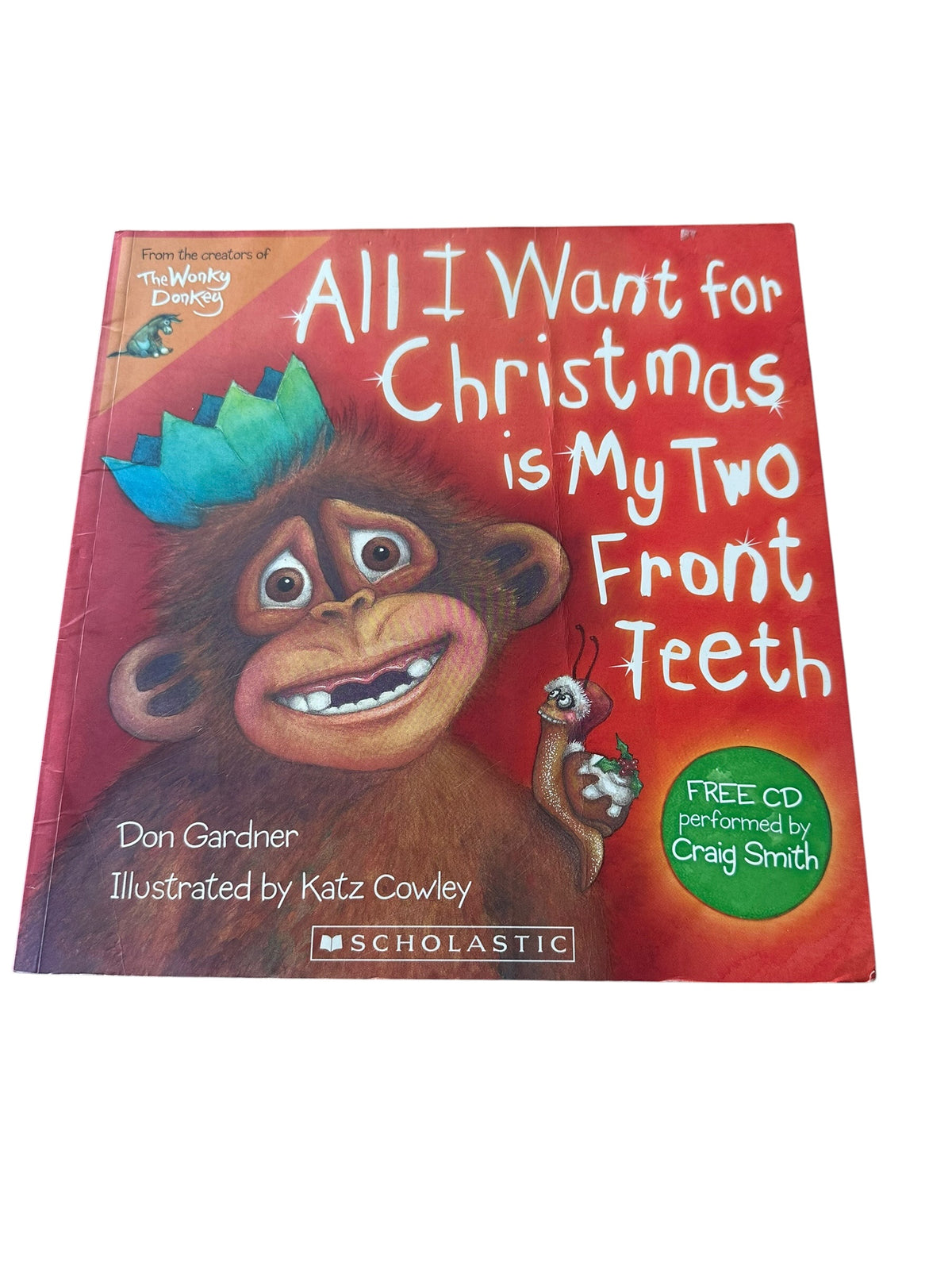 All I Want For Christmas Is My Two Front Teeth - Book and CD