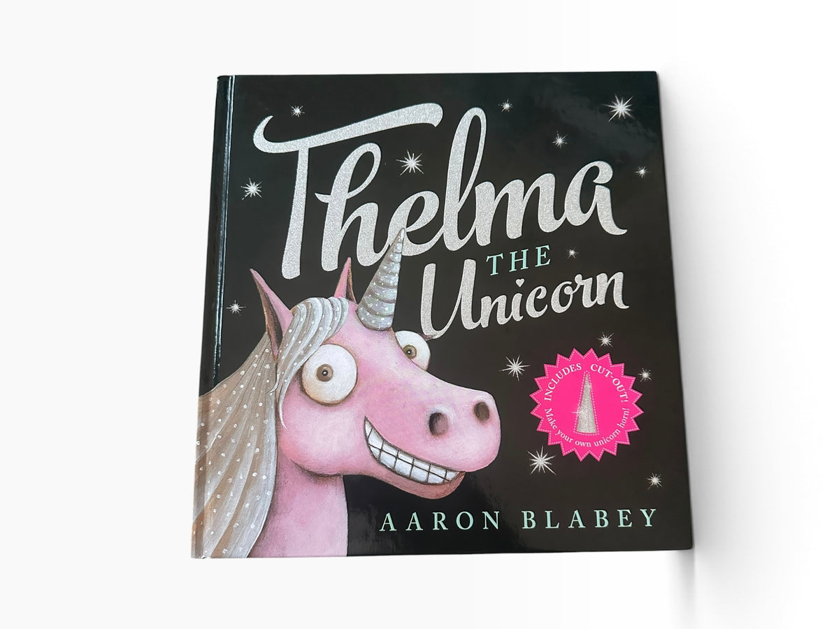 Thelma The Unicorn - Hardcover