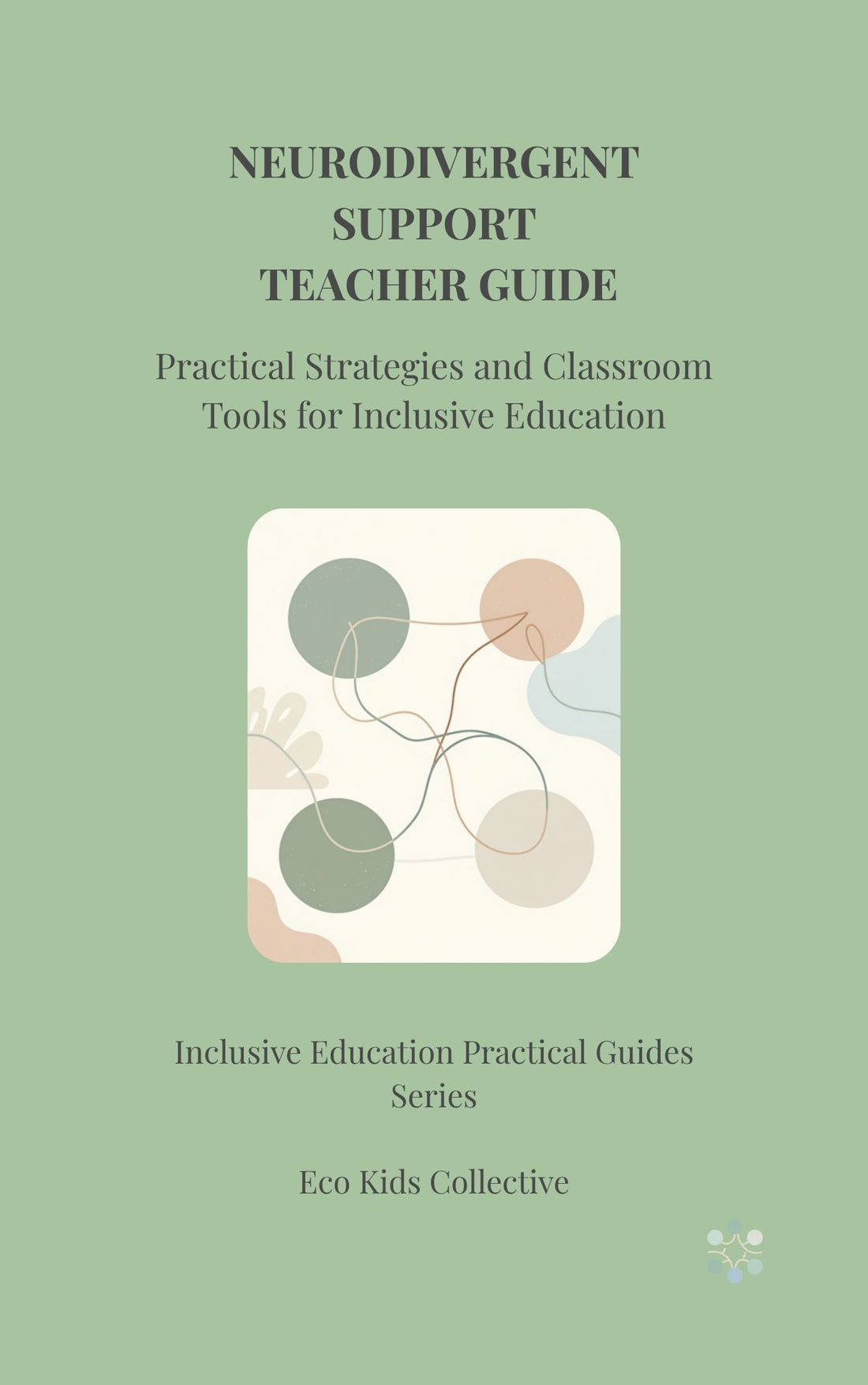 Practical Strategies to Support Neurodivergent Children in Early Childhood and School