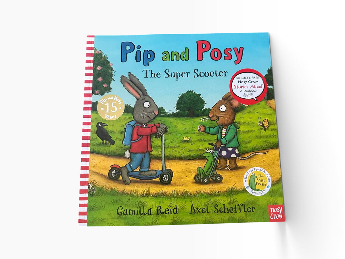Pip and Posy, The Super Scooter - NEW
