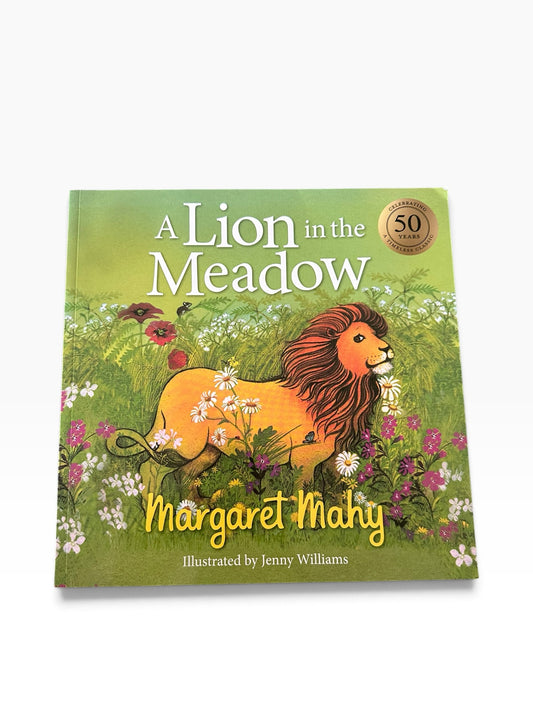 A Lion In The Meadow - Margaret Mahy