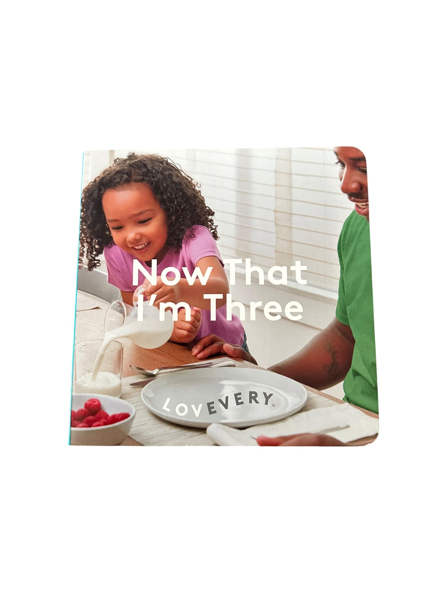 Now That I’m Three - Board Book