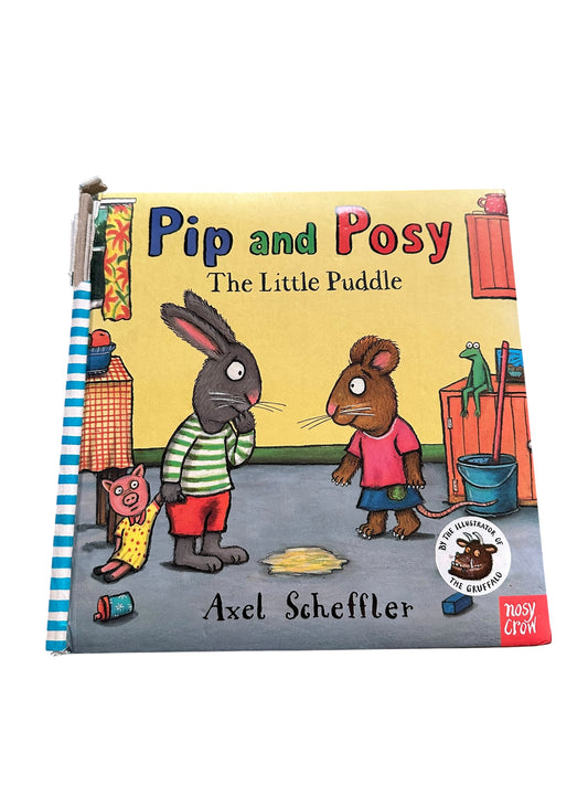 Pip and Posy The Little Puddle
